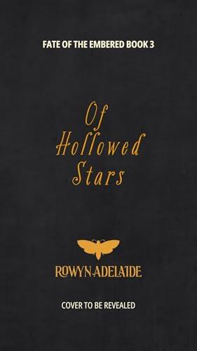 Of Hollowed Stars