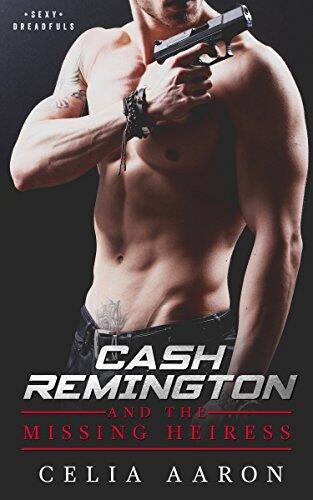 Cash Remington and the Missing Heiress