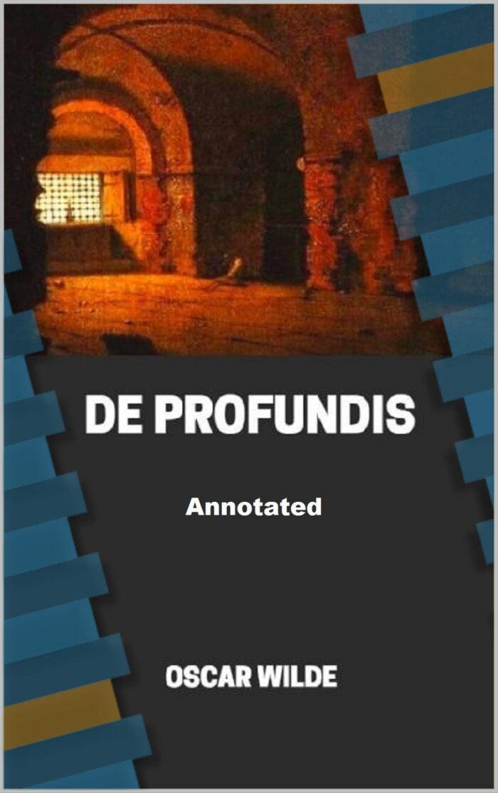 De Profundis Annotated