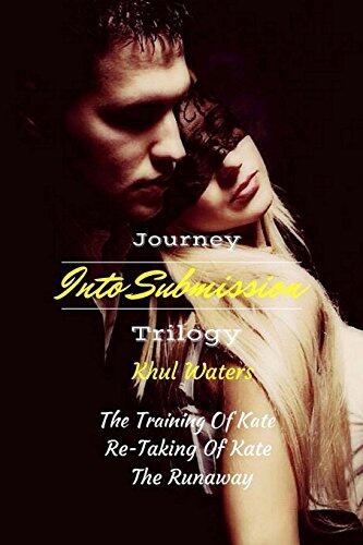 The Training of Kate; The Re-Taking of Kate; The Runaway