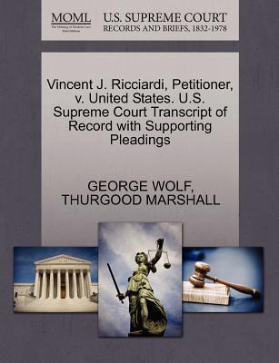 Vincent J. Ricciardi v. United States: U.S. Supreme Court Transcript of Record with Supporting Pleadings