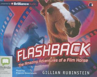Flashback: The Amazing Adventures of a Film Horse