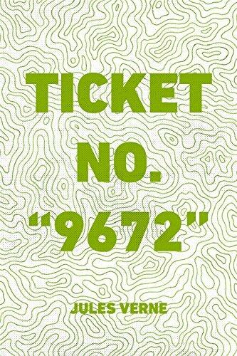 Ticket No. "9672"