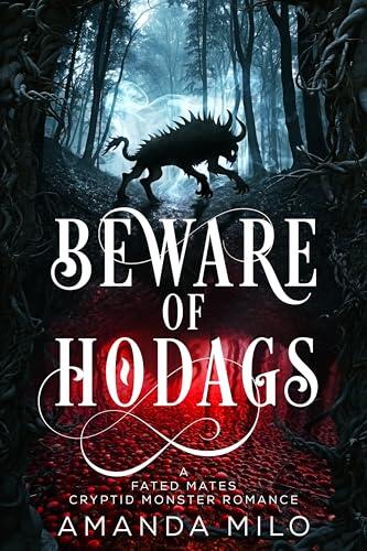 Beware of Hodags: A Fated Mates Cryptid Monster Romance