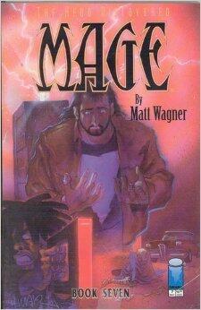 Mage: The Hero Discovered, Book Seven