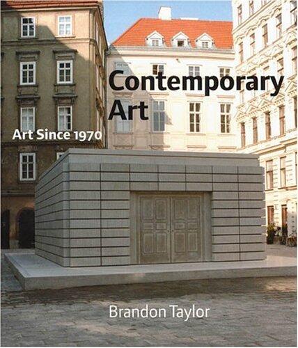 Contemporary Art: ART SINCE 1970