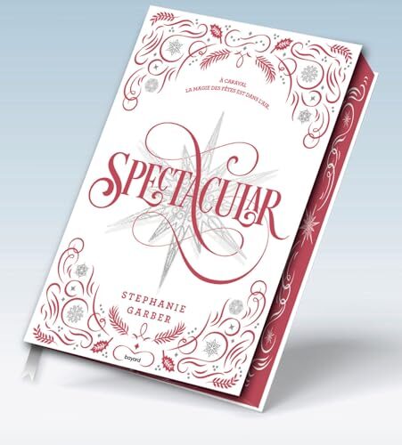Caraval, Tome 04: Spectacular