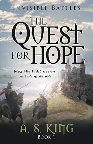 The Quest for Hope: Invisible Battles (Book 1)