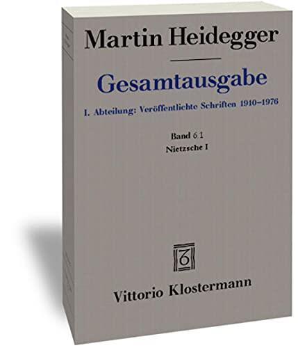 Gesamtausgabe, Abteilung I: Veröffentlichte Schriften, 1910-76, Band 06: Nietzsche I