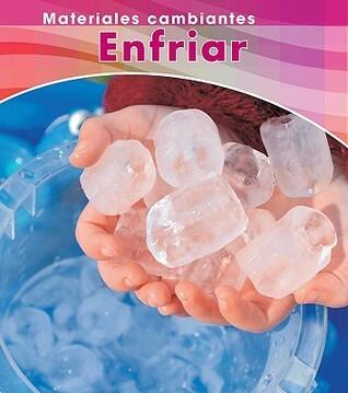 Enfriar (Materiales cambiantes / Changing Materials)