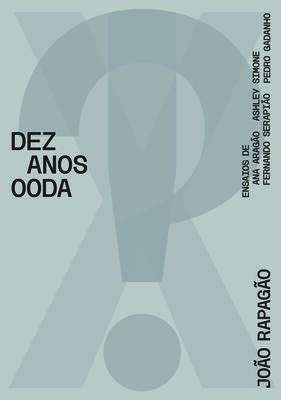 X!? 2010-2020 TEN YEARS OODA