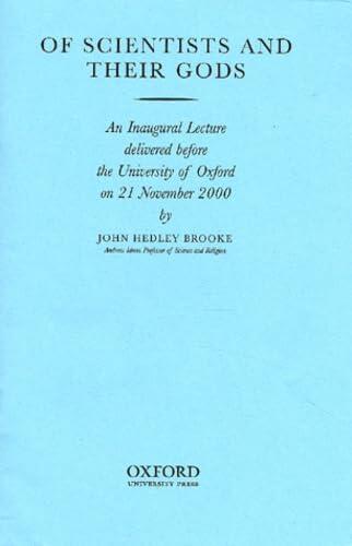 Of Scientists and Their Gods