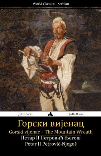 Gorski Vijenac: The Mountain Wreath