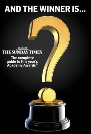 And the winner is...: The complete guide to this year's Academy Awards