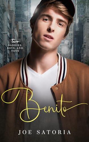 Benito: An MM Age Play Romance