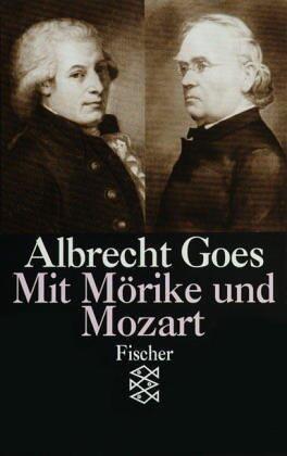 Mit Mörike und Mozart. Studien aus fünfzig Jahren.