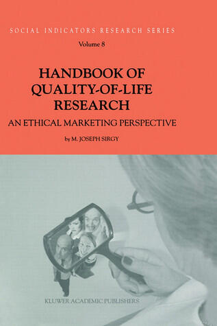 Handbook of Quality-of-Life Research: An Ethical Marketing Perspective