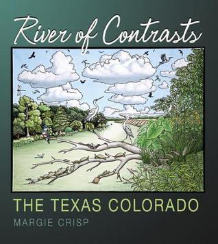 River of Contrasts: The Texas Colorado