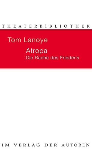 Atropa. Die Rache des Friedens
