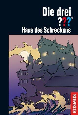 Die drei ???, Haus des Schreckens (drei Fragezeichen)