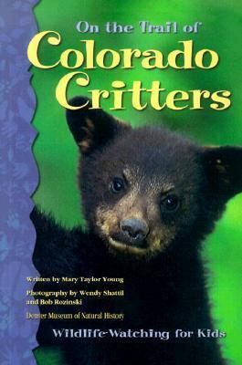 On the Trail of Colorado Critters: Wildlife-Watching for Kids