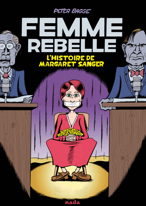 Femme Rebelle, L'histoire de Margaret Sanger