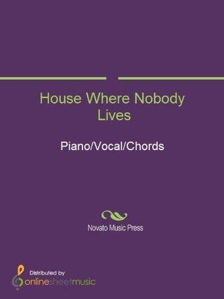 House Where Nobody Lives Sheet Music