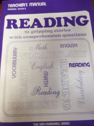 Reading: 94 Gripping Stories with Comprehension Questions, Book 2, Teacher's Manual