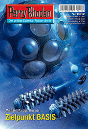 Perry Rhodan 2612: Zielpunkt BASIS: Zyklus "Neuroversum"