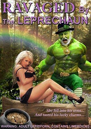Ravaged by the Leprechaun