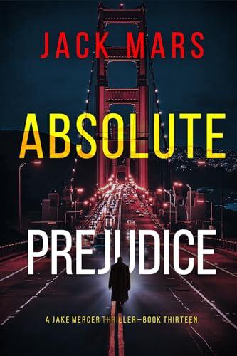 Absolute Prejudice