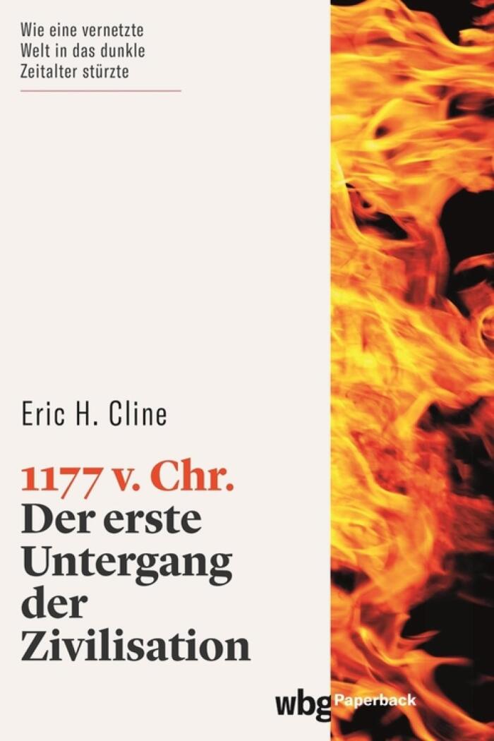1177 v. Chr.: Der Erste Untergang der Zivilisation