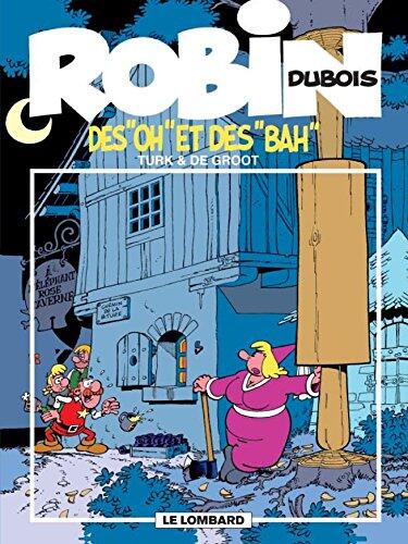 Robin Dubois - tome 16 - Des Oh et des Bah