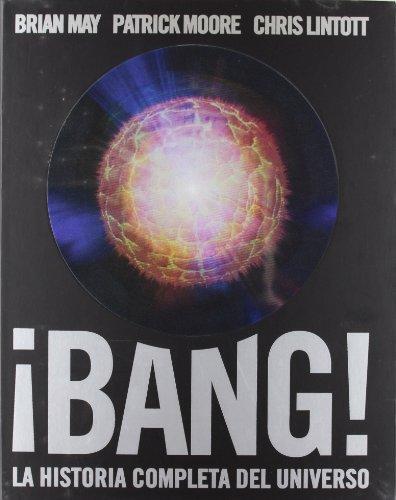 ¡Bang!: La historia completa del universo