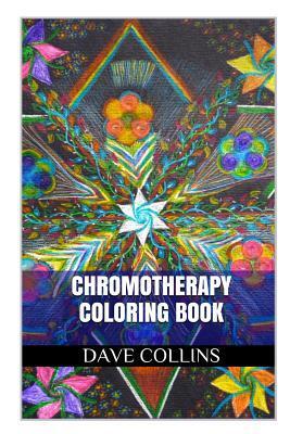 Chromotherapy Coloring Book: Heal with Color and Spiritual Medicine Adult Coloring Book