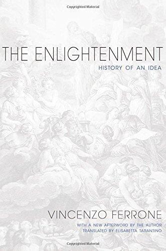 The Enlightenment: History of an Idea