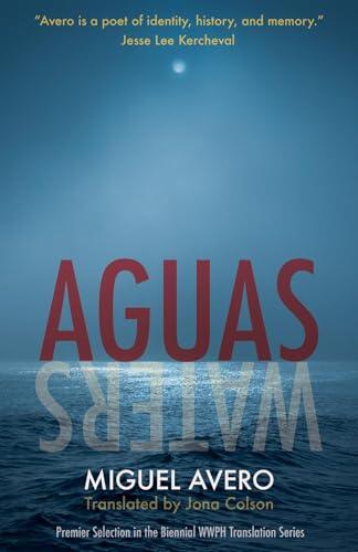 AGUAS/WATERS (WWPH Poetry in translation nº 1)
