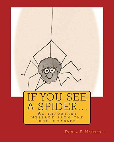 If You See A Spider