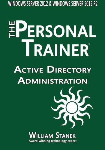 Active Directory Administration for Windows Server 2012 & Windows Server 2012 R2