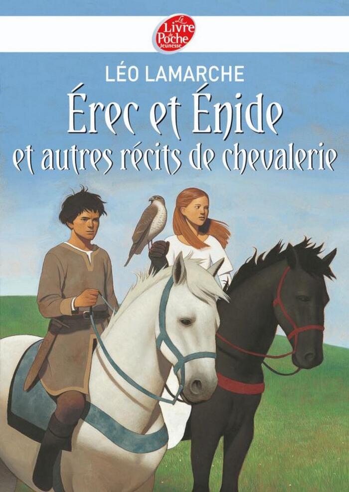 Erec et Enide et autres récits de chevalerie (Classique)