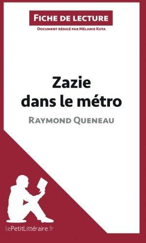 Zazie Dans Le Mero De Raymond Queneau
