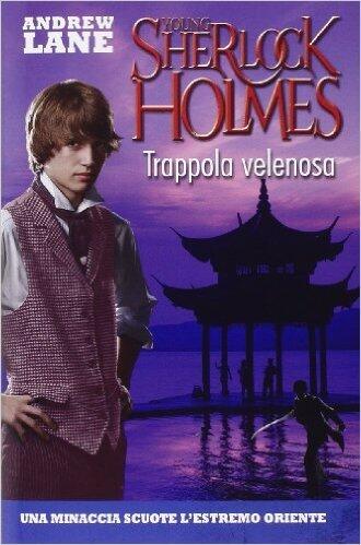 Trappola velenosa. Young Sherlock Holmes. Vol. 5