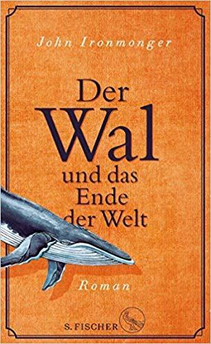 Der Wal Und Das Ende Der Welt