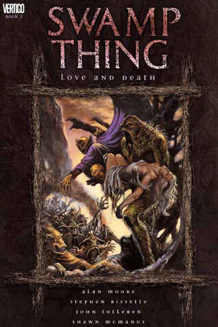Swamp Thing: Love and Death