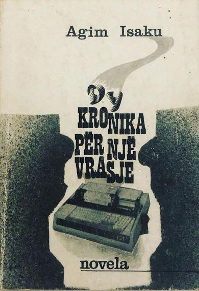 Dy Kronika për Një Vrasje