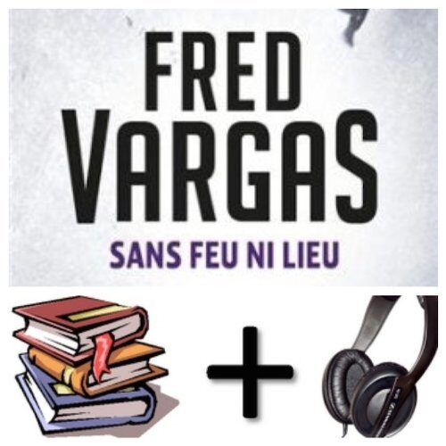 Sans feu ni lieu Audiobook PACK [Book + 2 CDMP3]
