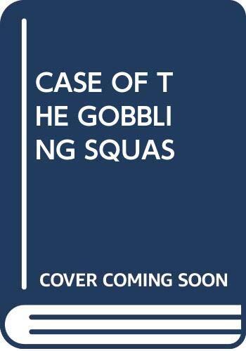 The Case of the Gobbling Squash