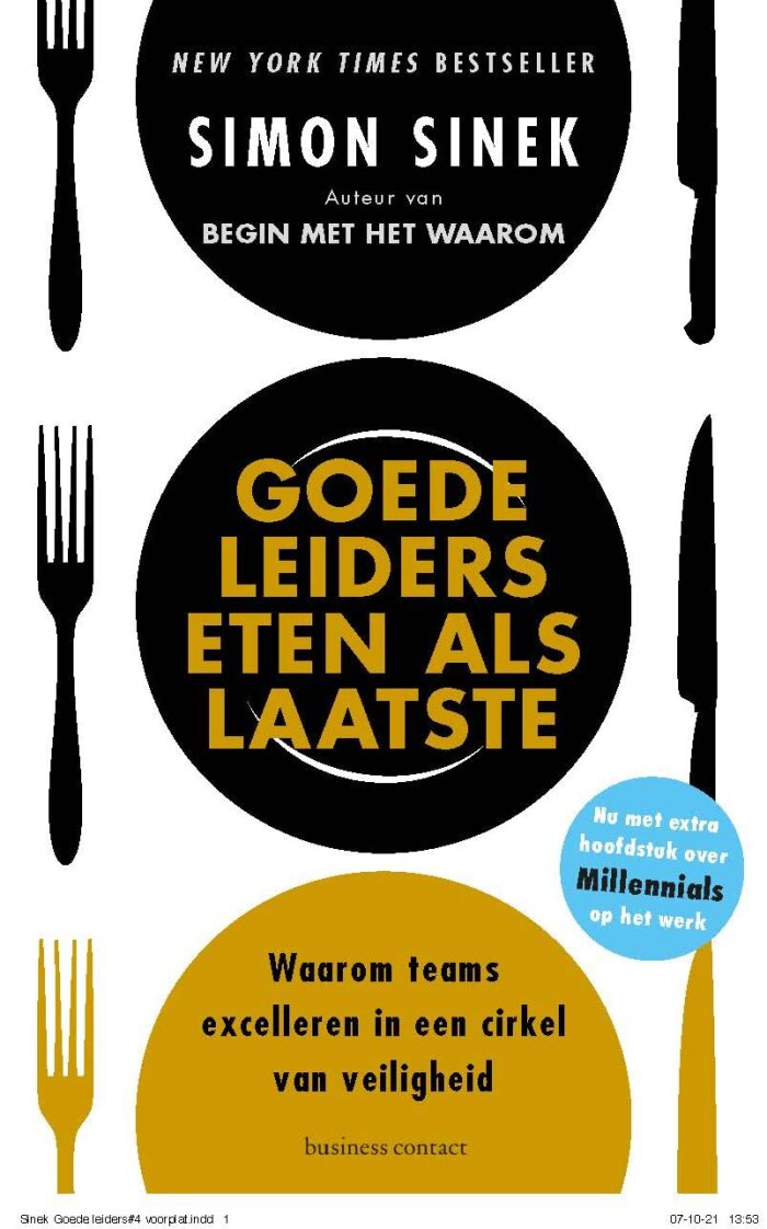 Goede leiders eten als laatste: Waarom teams excelleren in een cirkel van veiligheid (Business bibliotheek)