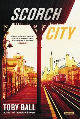 Scorch City: A Thriller