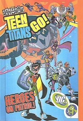 Teen Titans Go!, Volume 2: Heroes on Patrol